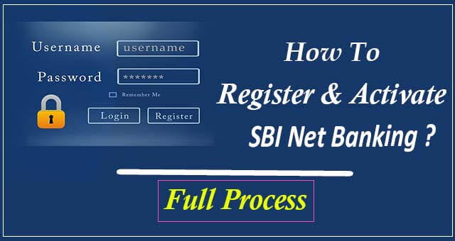 SBI Net Banking Login and Registration Process for First Time SBI Users