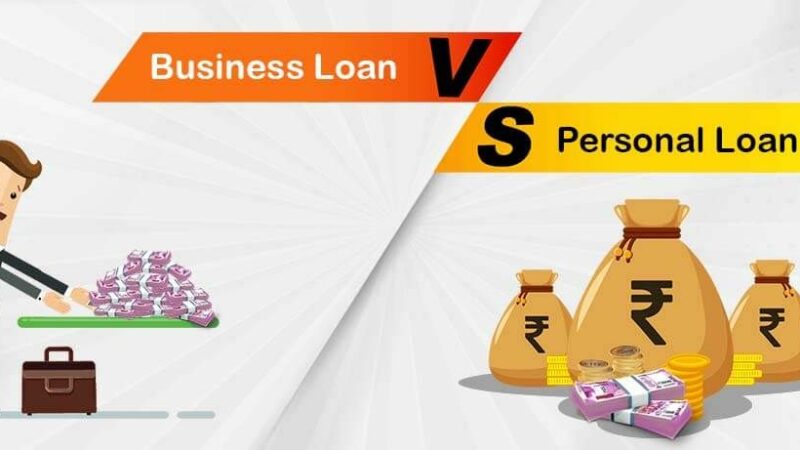 Business Loan v/s Personal Loan