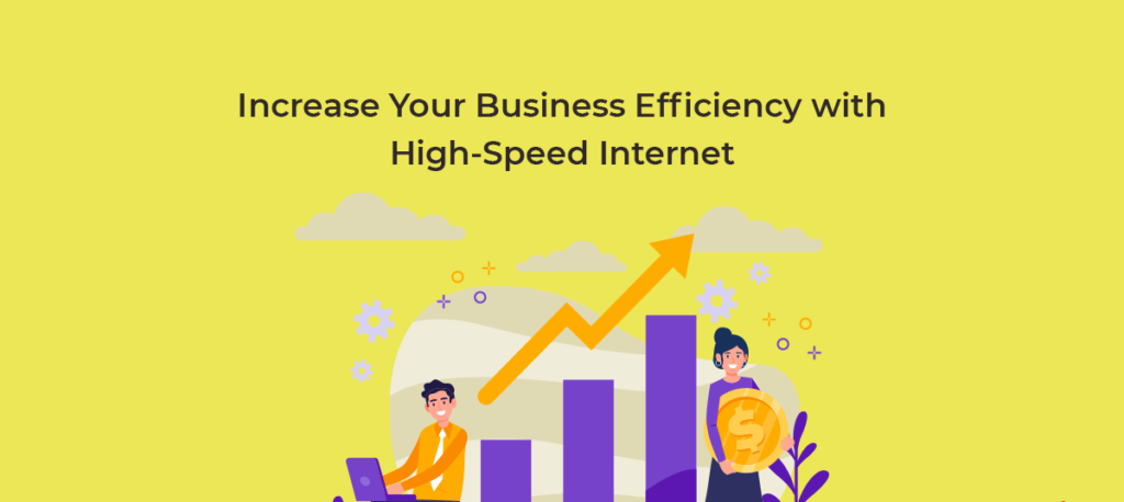 High-Speed Internet Service Improves Business Productivity